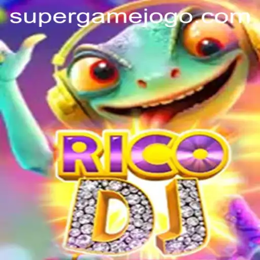 Descubra o Fascinante Mundo de RicoDJ: O Supergame Atual